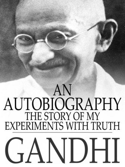 Title details for An Autobiography by M. K. Gandhi - Available